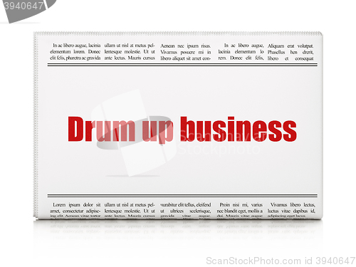 Image of Finance concept: newspaper headline Drum up business