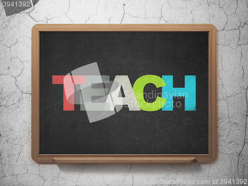 Image of Education concept: Teach on School board background