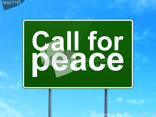 Image of Political concept: Call For Peace on road sign background