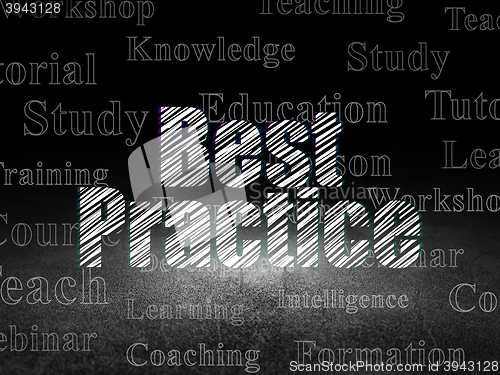 Image of Education concept: Best Practice in grunge dark room