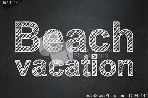 Image of Tourism concept: Beach Vacation on chalkboard background