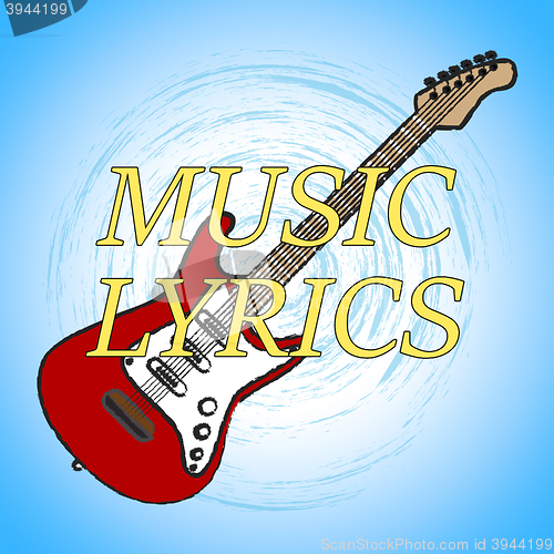 Image of Music Lyrics Indicates Sound Tracks And Audio