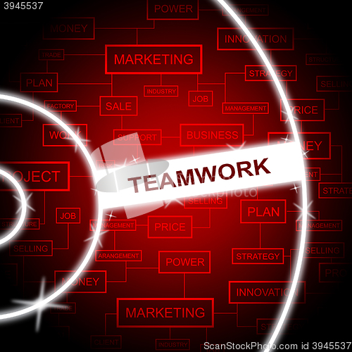 Image of Teamwork Word Means Cooperation Networking And Together