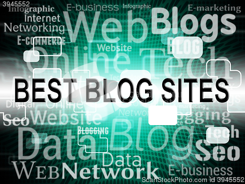 Image of Best Blog Sites Represents Successful Better And Winners