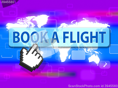 Image of Book Flight Indicates Reserved Plane And Travel
