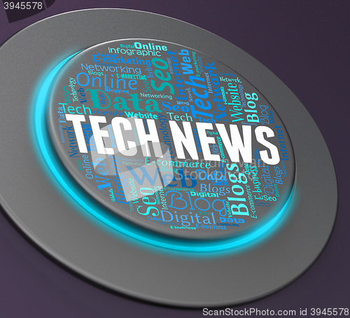 Image of Tech News Represents Push Button And Digital