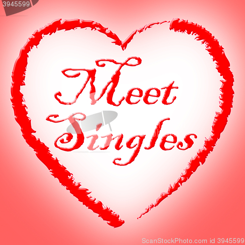 Image of Meet Singles Means Search For And Adoration