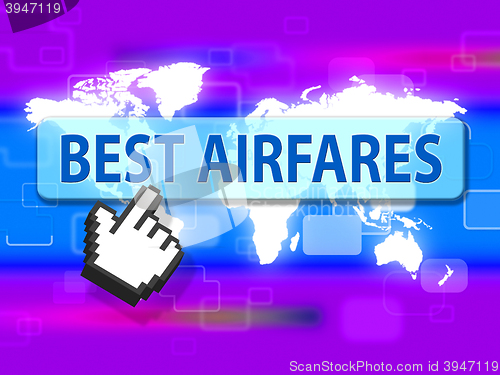 Image of Best Airfares Represents Selling Price And Aircraft