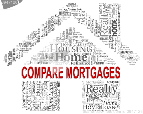 Image of Compare Mortgages Shows Home Loan And Buy