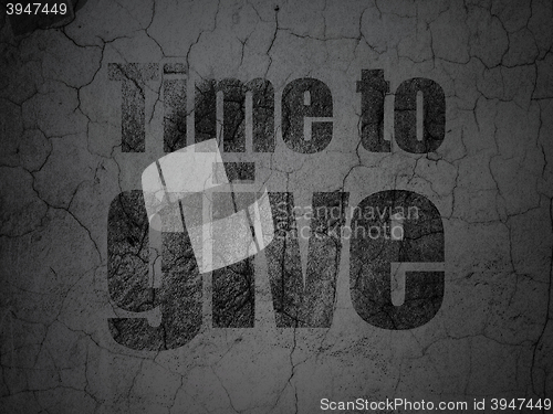 Image of Time concept: Time To Give on grunge wall background