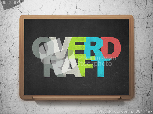 Image of Finance concept: Overdraft on School board background