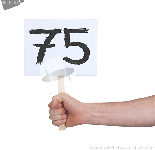 Image of Sign with a number, 75