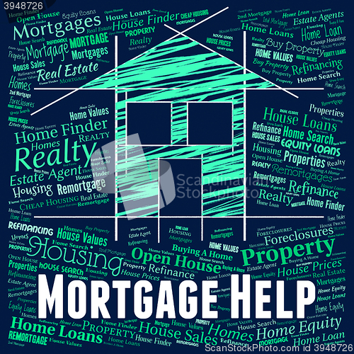 Image of Mortgage Help Represents Real Estate And Assist