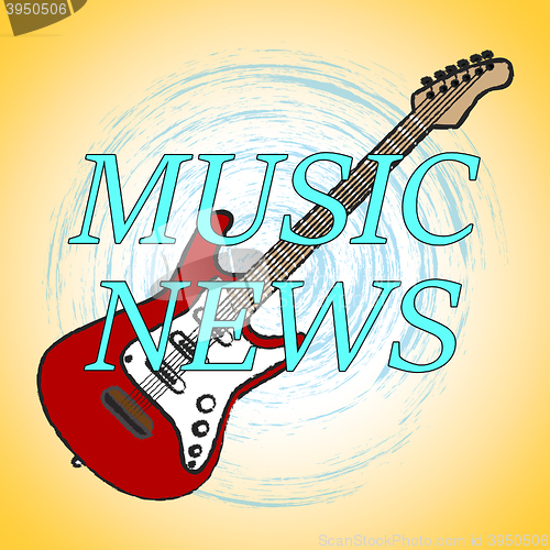Image of Music News Means Sound Track And Audio