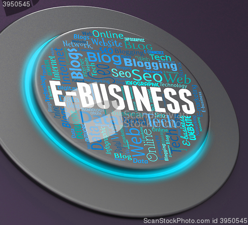 Image of Ebusiness Button Means Web Site And Businesses