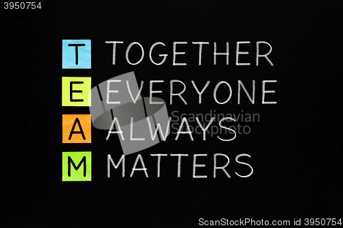 Image of TEAM Together Everyone Always Matters