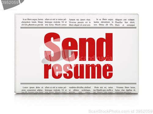 Image of Business concept: newspaper headline Send Resume