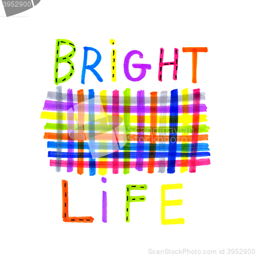 Image of Phrase "Bright life" with abstract pattern