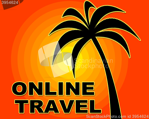Image of Online Travel Represents Touring Internet And Www