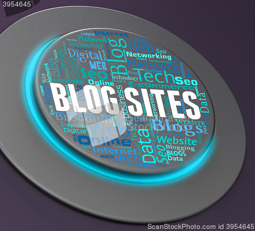 Image of Blog Sites Represents Push Button And Blogger