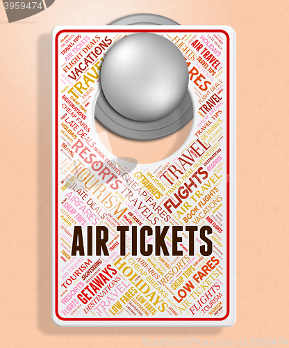 Image of Air Tickets Indicates Flying Retail And Airplane