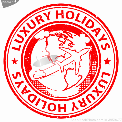 Image of Luxury Holidays Means High Quality And Break