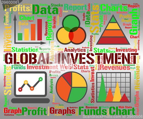 Image of Global Investment Shows Globalization Globalise And Shares