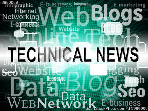 Image of Technical News Shows Technology Specialized And Specialist