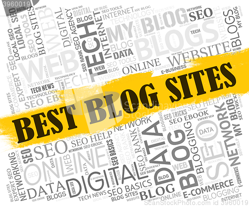 Image of Best Blog Sites Shows Internet Websites And Bloggers