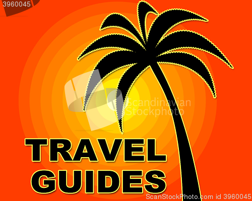 Image of Travel Guides Means Getaway Trip And Vacation