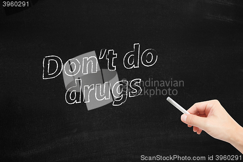 Image of Dont do drugs