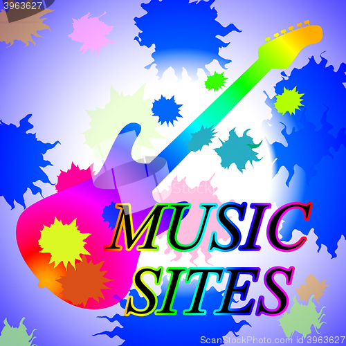 Image of Music Sites Indicates Sound Track And Internet