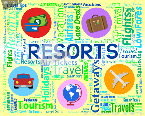 Image of Resorts Word Represents Travel Complex And Holidays