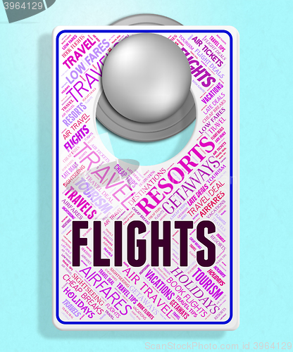Image of Flights Sign Represents Travel Flying And Signboard