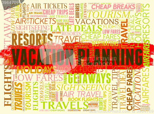 Image of Vacation Planning Means Getaway Booking And Book