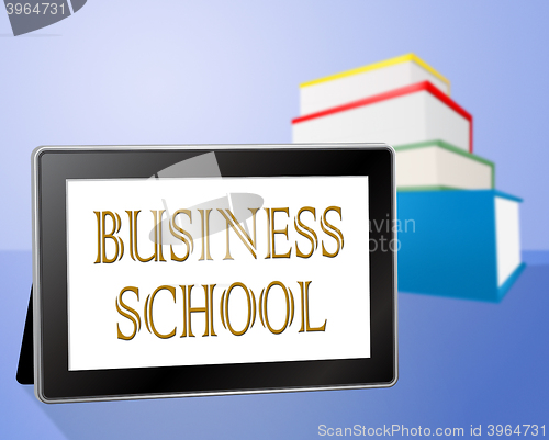 Image of Business School Shows Internet Learned And Online