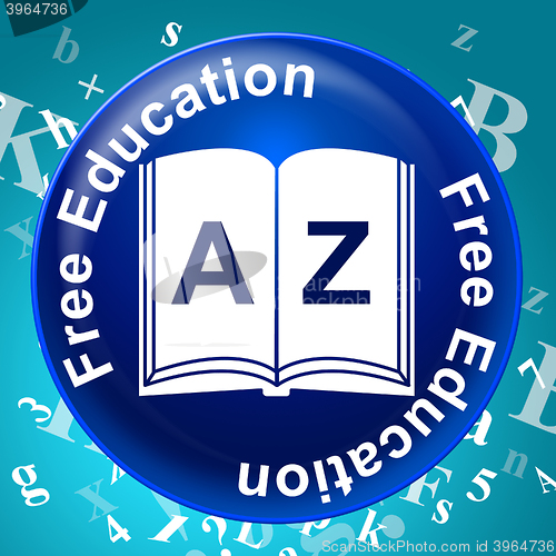 Image of Free Education Indicates For Nothing And Complimentary