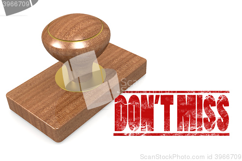 Image of Dont miss wooded seal stamp