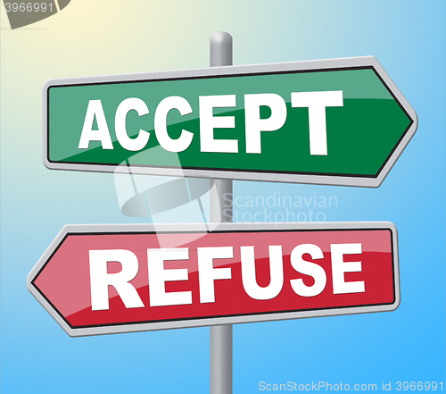 Image of Accept Refuse Means Template Accepts And Accepting