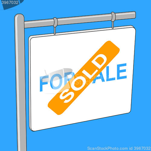 Image of House Sold Represents Sales Signage And Apartment