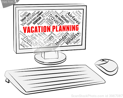 Image of Vacation Planning Indicates Pc Scheduler And Break