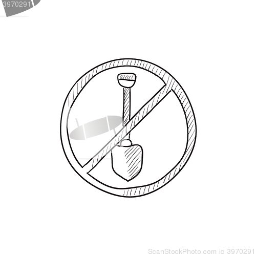 Image of Shovel forbidden sign sketch icon.