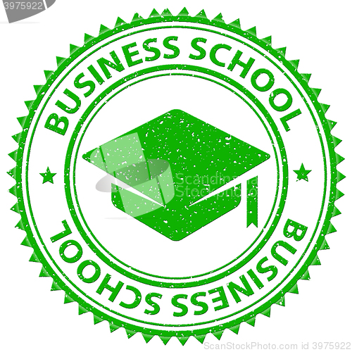 Image of Business School Means Corporation Commercial And Trade