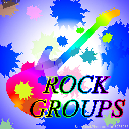 Image of Rock Groups Indicates Bands Soundtrack And Track