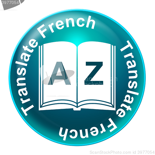 Image of Translate French Shows Learning Educating And Studying