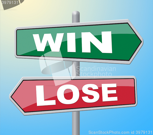 Image of Win Lose Represents Failed Success And Advertisement