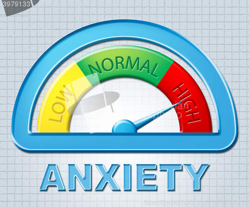 Image of High Anxiety Means Nerves And Stress Indicator