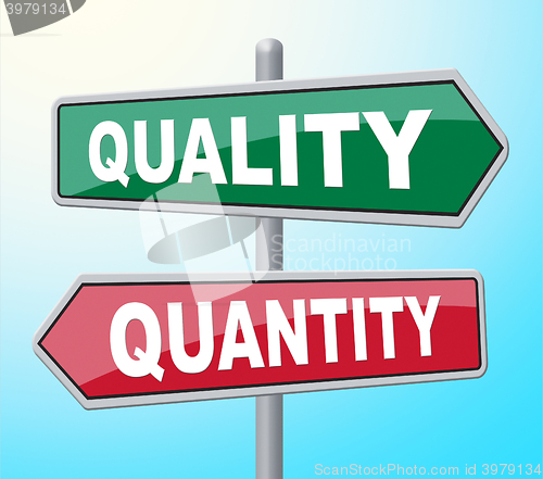 Image of Quality Quantity Indicates Placard Certified And Guarantee