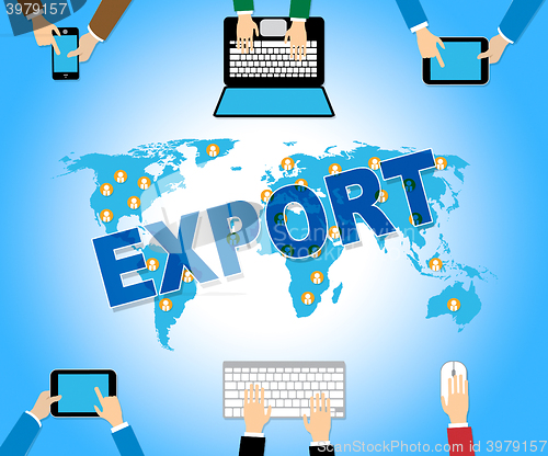 Image of Export Online Means Sell Overseas And Exports