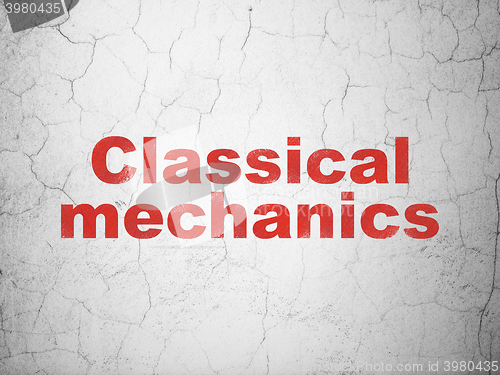 Image of Science concept: Classical Mechanics on wall background